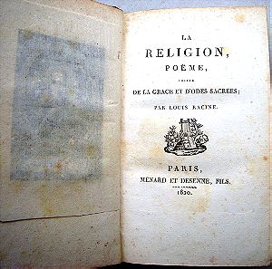 LOUIS RACINE, LA RELIGION POEME SUIVIE DE LA GRACE ET ODES SACREES, PARIS 1820