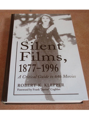 Silent Films, 1877-1996 Σκληρόδετο Βιβλίο Καινούργιο