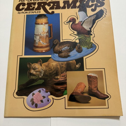 Badger Air-Brushing Guide for Ceramics by Ron Staples like new, English