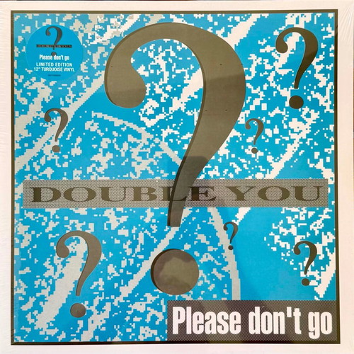 Double You Please Don't Go vinyl new, electronic