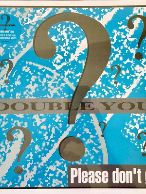 Double You Please Don't Go vinyl new, electronic