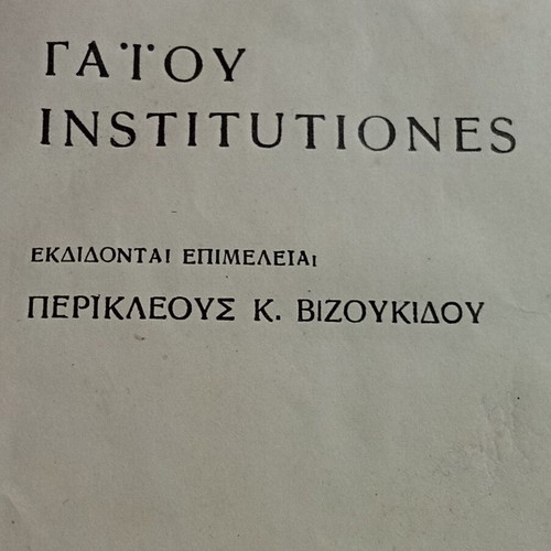 Gai Institutiones 1937 edition used, edited by Perikles Vizoukidis