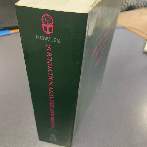 Foundation Analysis and Design by Joseph E. Bowles 5th Edition new