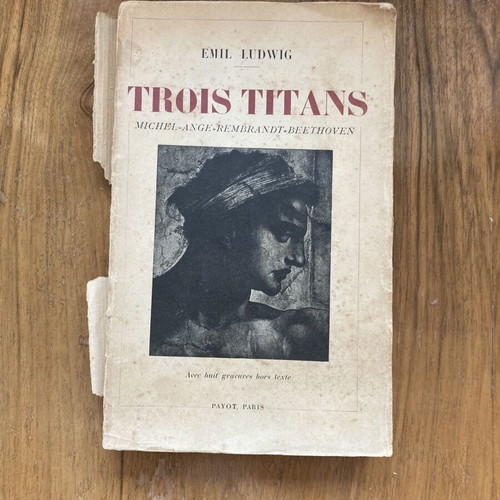 Αρχαίο βιβλίο Emil Ludwig Trois Titans μεταχειρισμένο, γαλλικά