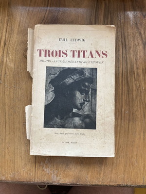 Αρχαίο βιβλίο Emil Ludwig Trois Titans μεταχειρισμένο, γαλλικά