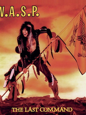 W.A.S.P. The Last Command LP Vinyl Καινούργιο Επετειακή Remastered Έκδοση