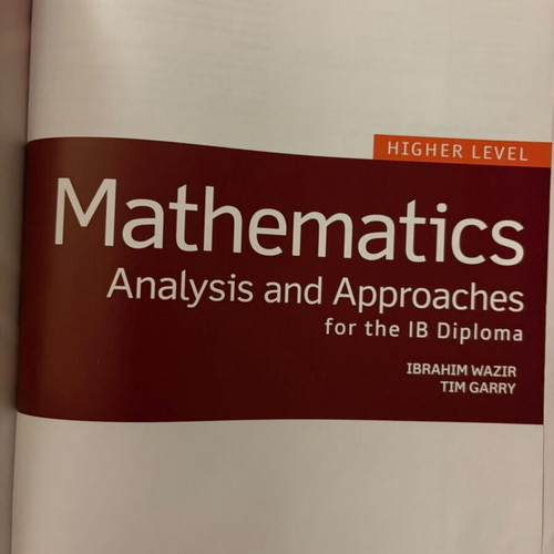 Mathematics Analysis and Approaches for the IB Diploma Higher Level new