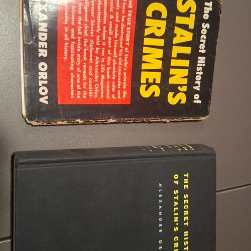 The Secret History Of Stalin's Crimes by Alexander Orlov hardcover