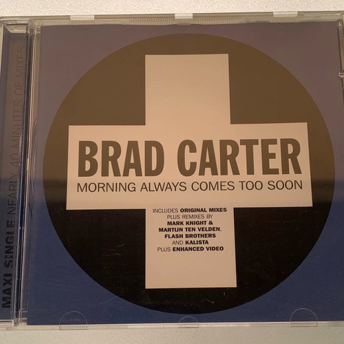 Brad Carter Morning Always Comes Too Soon 6-trk CD single used
