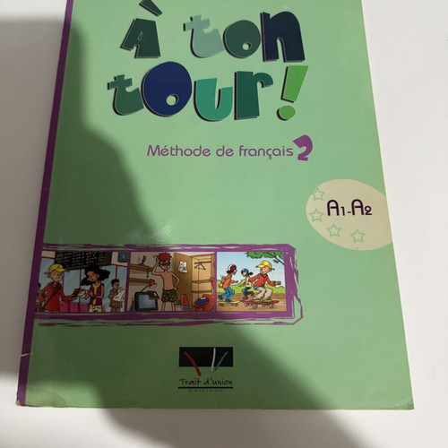 A Ton Tour French Language Book 2 A1-A2