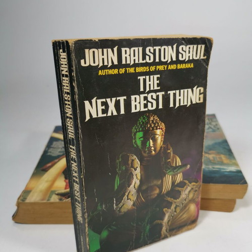 Book The Next Best Thing by John Ralston Saul used, UK paperback