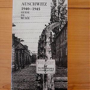 AUSCHWITZ 1940-1945 GUIDE DE MUSEE Οδηγός του μουσείου