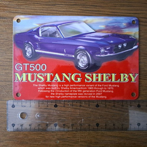 Metal sign GT500 Mustang Shelby like new
