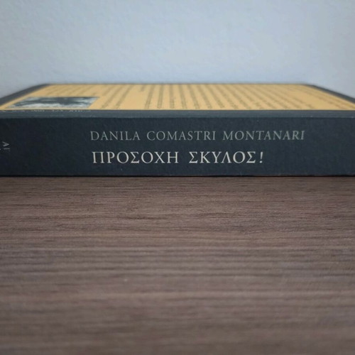 Prosoxi Skylos! by Danila Comastri Montanari book