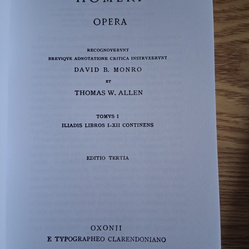 Homeri Opera Iliadis Volumes One and Two, Oxford Classical Texts