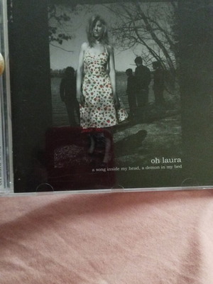Oh Laura CD A Song Inside My Head, A Demon in My Bed like new, rock