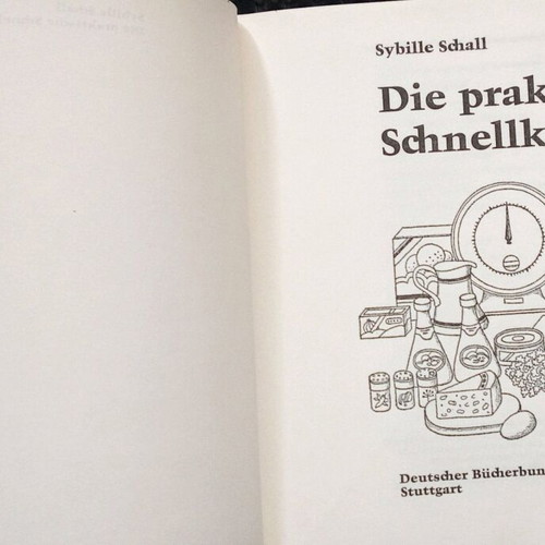 Die praktische Schnellkuche βιβλίο μεταχειρισμένο, vintage, γερμανικά