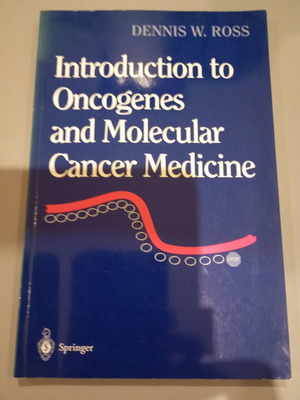 Introduction to Oncogenes and Molecular Cancer Medicine used