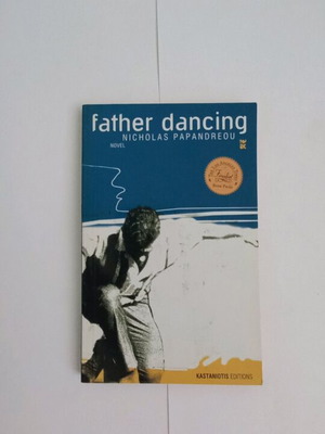 Father Dancing μυθιστόρημα μεταχειρισμένο, Nicholas Papandreou