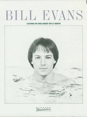 Bill Evans Living In The Crest Of A Wave LP used, jazz