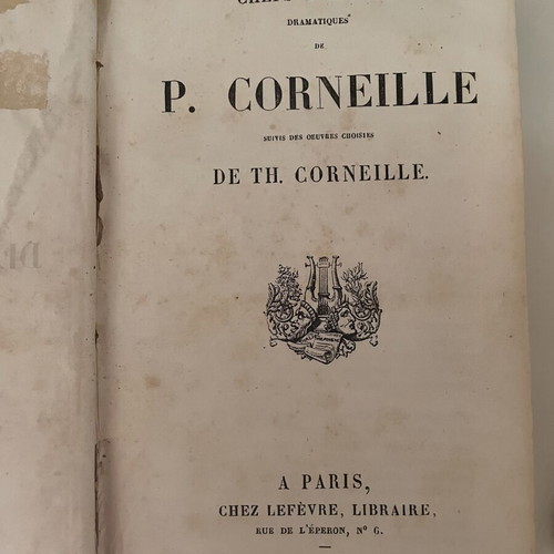 Chefs d'Oeuvres Dramatiques de P. Corneille, 1839 Paris edition