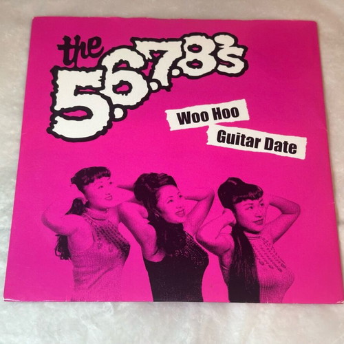 The 5.6.7.8's Woo Hoo / Guitar Date vinyl like new, 7” 45 RPM
