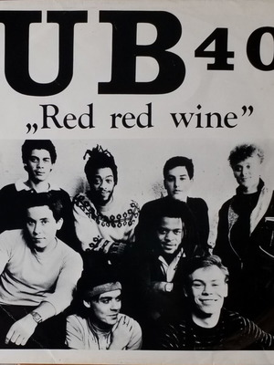 UB 40 Red Red Wine vinyl record, reggae