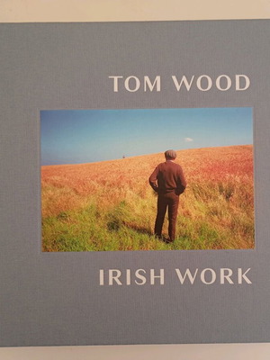 Tom Wood Irish Work photobook like new