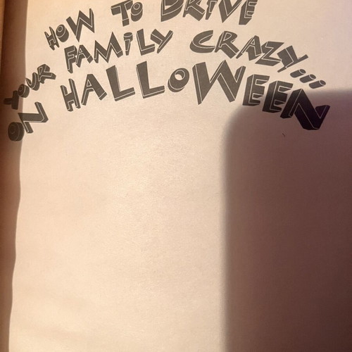 How to Drive Your Family Crazy on Halloween book used, Scholastic edition