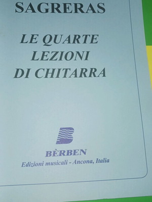 Sagreras Le Quarte Lezioni Di Chitarra new, guitar book in Italian