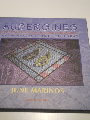 Aubergine 122 Recipes from All Over the World June Marinos used cookbook
