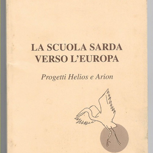 La Scuola Sarda Verso L'Europa book used, Italian language