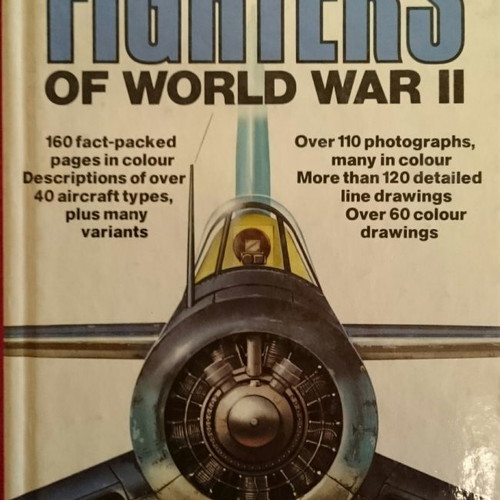 An Illustrated Guide To Allied Fighters Of World War II - Bill Gunston