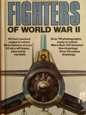 An Illustrated Guide To Allied Fighters Of World War II - Bill Gunston