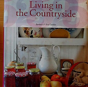 βιβλίο διακόσμησης Living in the countryside Barbara e Rene Stoeltie 397 σελίδες