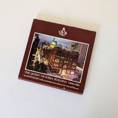 The Queen Victoria Building 1898-1986 book used, architecture and history