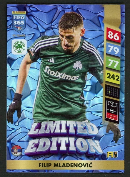 2025 Panini FIFA 365 Adrenalyn XL Limited Edition FILIP MLADENOVIC Panathinaikos