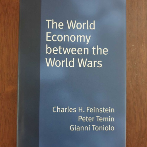 The World Economy Between the World Wars Hardcover like new