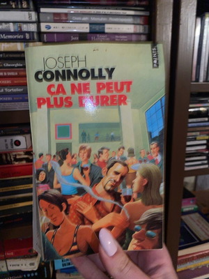 Ça Ne Peut Plus Durer Joseph Connolly book used, French