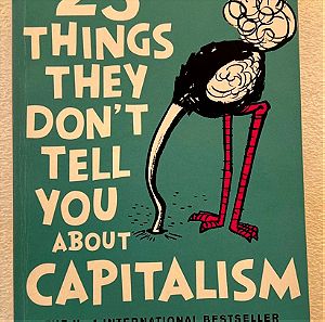 Ha-Joon Chang - 23 things they don't tell you about capitalism