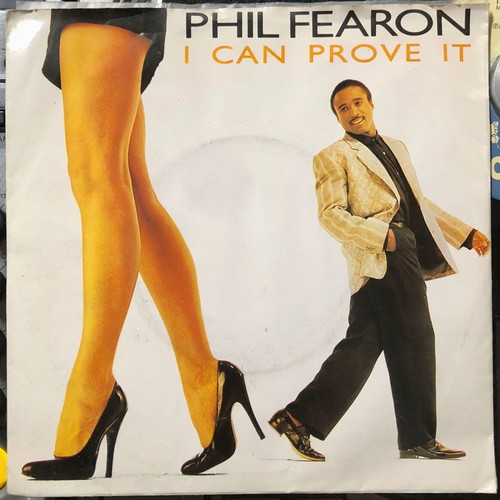 Phil Fearon I Can Prove It vinyl used, 7" single 45 RPM