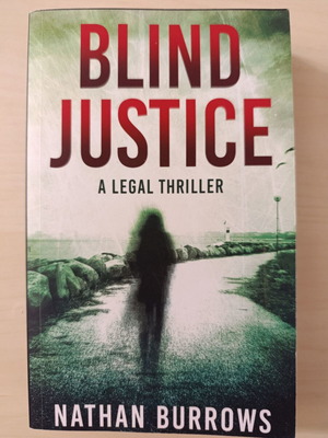 Blind Justice by Nathan Burrows legal thriller like new, English