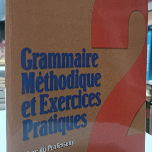 Grammaire méthodique et exercices practiques 2 used French book
