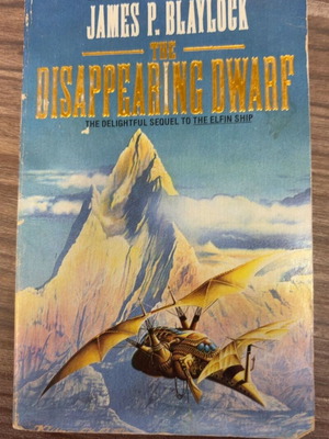 The Disappearing Dwarf by James P. Blaylock used, English