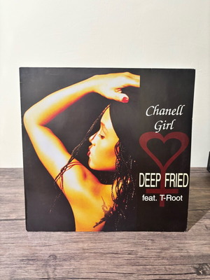 Chanell Girl Deep Fried ft T-Root vinyl used, electronic