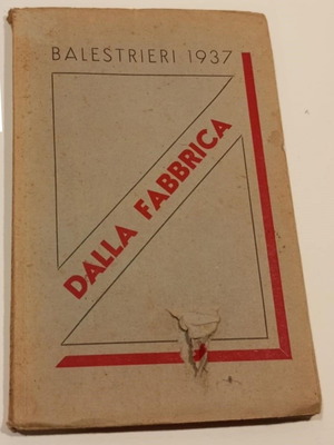 Dalla Fabrica by Spartaco Balestrier used, Italian edition 1937