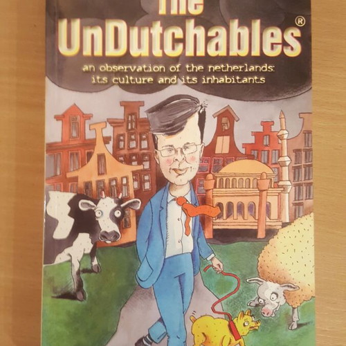 The Undutchables book like new, Colin White & Laurie Boucke