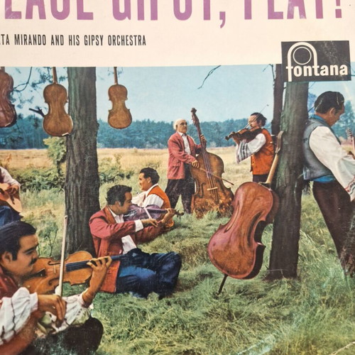 Tata Mirando And His Gipsy Orchestra Please Gipsy Play! Vinyl LP used, folk romani