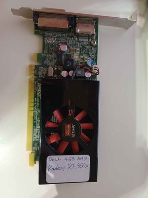 Dell AMD Radeon R7 350X graphics card 4GB GDDR3, low profile