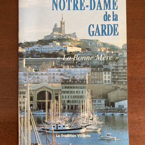 Nôtre-Dame de la Garde La Bonne Mère vintage τουριστικός οδηγός 1996 σαν καινούργιο